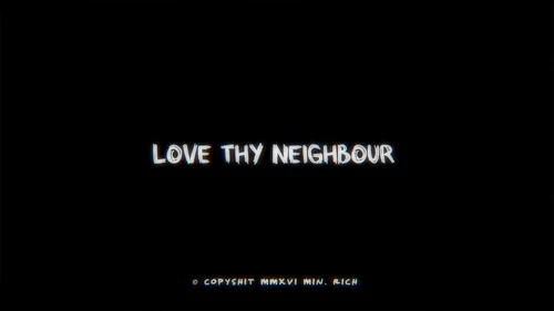 love thy neighbour poster